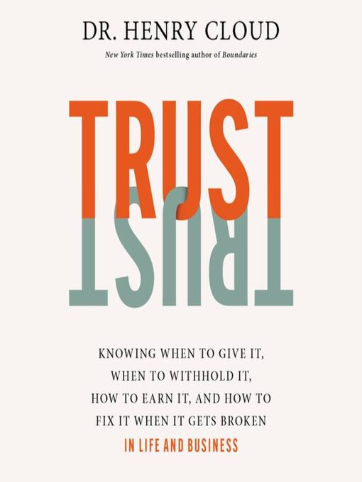 Title details for Trust by Dr. Henry Cloud - Available